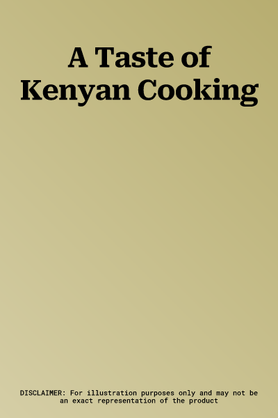 A Taste of Kenyan Cooking