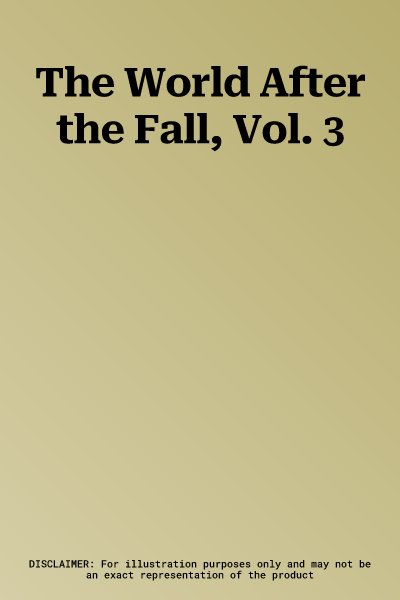 The World After the Fall, Vol. 3