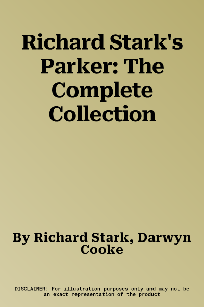 Richard Stark's Parker: The Complete Collection