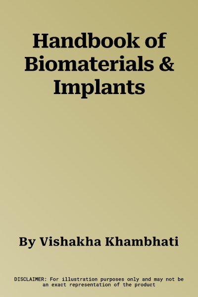 Handbook of Biomaterials & Implants