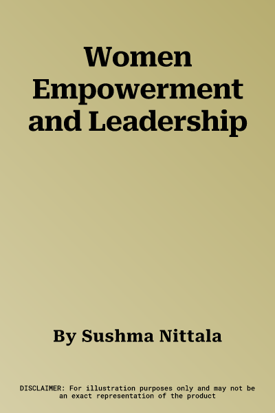 Women Empowerment and Leadership