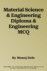 Material Science & Engineering Diploma & Engineering MCQ