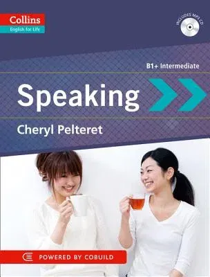 Speaking: B1+ Intermediate (None)