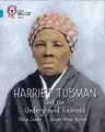 Harriet Tubman and the Underground Railroad