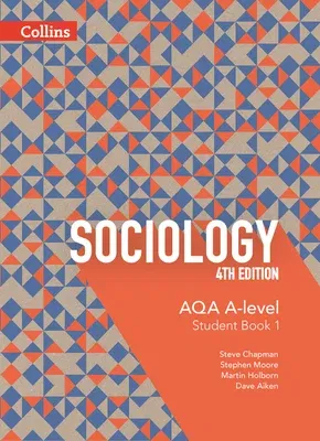 AQA A-Level Sociology -- Student Book 1