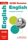 Collins GCSE Revision and Practice - New 2015 Curriculum Edition -- GCSE English Language and English Literature: Revision Guide