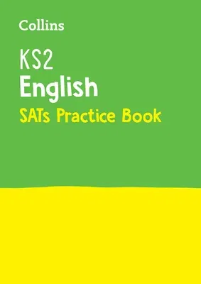 Collins Ks2 Sats Revision and Practice - New 2014 Curriculum Edition -- Ks2 English: Practice Workbook