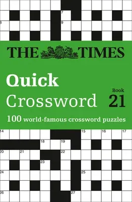 The Times Quick Crossword Book 21: 100 General Knowledge Puzzles from the Times 2