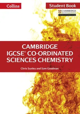 Cambridge Igcse(r) Co-Ordinated Sciences Chemistry: Student Book