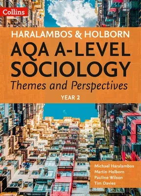 Aqa A-Level Sociology Themes and Perspectives: Year 2