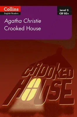 Crooked House: B2 (Second Edition, Second)