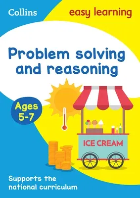 Collins Easy Learning Ks1 - Problem Solving and Reasoning Ages 5-7