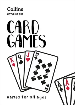 Card Games: Games for All Ages