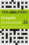 The Times Cryptic Crossword Book 24: 100 World-Famous Crossword Puzzles