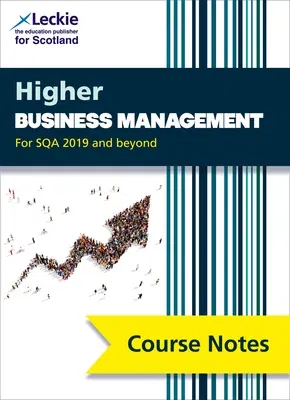 Course Notes for Sqa Exams - Higher Business Management Course Notes (Second Edition): For Curriculum for Excellence Sqa Exams (Second Edition, Second