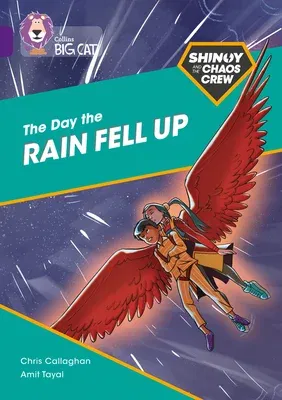 The Shinoy and the Chaos Crew: The Day the Rain Fell Up: Band 08/Purple