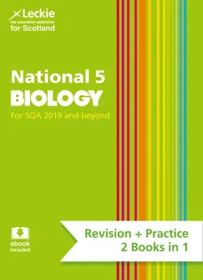 Leckie Complete Revision & Practice - National 5 Biology: Revise for N5 Sqa Exams