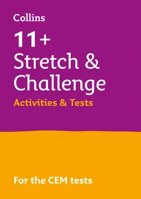 Collins 11+ - 11+ Stretch and Challenge Activities and Tests: For the Cem 2022 Tests