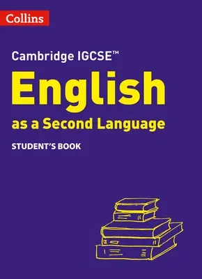 Collins Cambridge Igcse(tm) - Cambridge Igcse(tm) English as a Second Language Student's Book (Third Edition, Third)