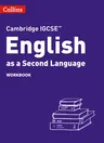 Collins Cambridge Igcse(tm) - Cambridge Igcse(tm) English as a Second Language Workbook (Third Edition, Third)