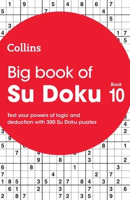 Collins Su Doku - Big Book of Su Doku 10: 300 Su Doku Puzzles