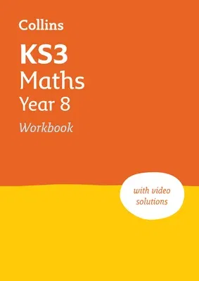 Ks3 Maths Year 8 Workbook: Ideal for Year 8