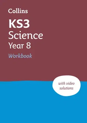 Ks3 Science Year 8 Workbook: Ideal for Year 8