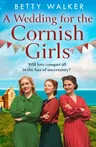 A Wedding for the Cornish Girls