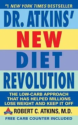 Dr. Atkins' New Diet Revolution: Completely Updated! (Updated)