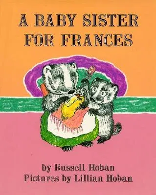 A Baby Sister for Frances