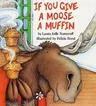 If You Give a Moose a Muffin