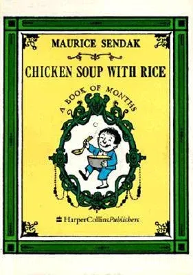 Chicken Soup with Rice: A Book of Months