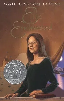 Ella Enchanted: A Newbery Honor Award Winner