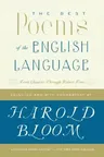 The Best Poems of the English Language: From Chaucer Through Robert Frost