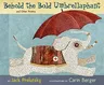 Behold the Bold Umbrellaphant: And Other Poems (3., Vollst. A1/4berarb. Aufl.)