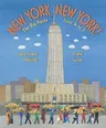 New York, New York!: The Big Apple from A to Z