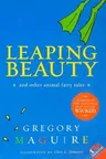 Leaping Beauty: And Other Animal Fairy Tales