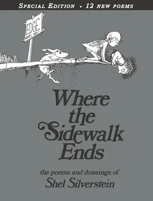 Where the Sidewalk Ends: Poems & Drawings (Anniversary)