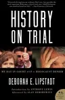 History on Trial: My Day in Court with a Holocaust Denier