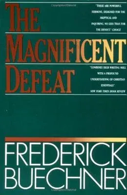 The Magnificent Defeat