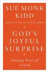 God's Joyful Surprise: Finding Yourself Loved