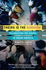 Theirs Is the Kingdom: Celebrating the Gospel in Urban America