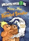 Minnie and Moo and the Haunted Sweater