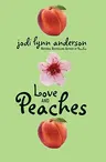 Love and Peaches