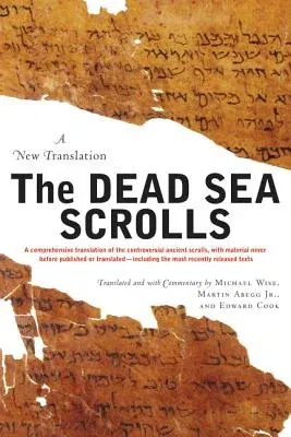 The Dead Sea Scrolls - Revised Edition: A New Translation (Revised)