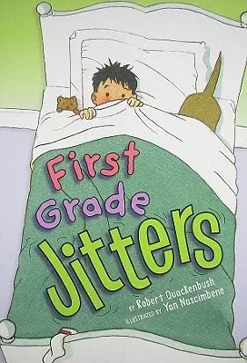 First Grade Jitters