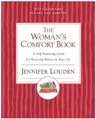 The Woman's Comfort Book: A Self-Nurturing Guide for Restoring Balance in Your Life (Revised, Updated)