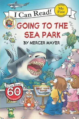 Little Critter: Going to the Sea Park