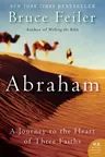 Abraham: A Journey to the Heart of Three Faiths