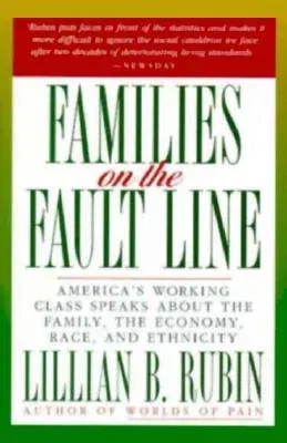 Families on the Fault Line